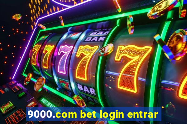 9000.com bet login entrar